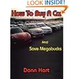 How to Buy a Car and Save Megabucks'