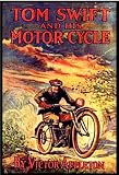 Tom Swift and his Motor-Cycle