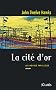 La cit� d'or : Les mondes parall�les