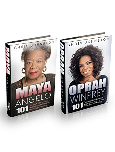 Oprah Winfrey & Maya Angelou Box Set: 101 Greatest Life Lessons, Inspiration and Quotes From Oprah Winfrey & Maya Angelou