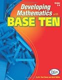 Developing Mathematics with Base Ten, Grades 2-6