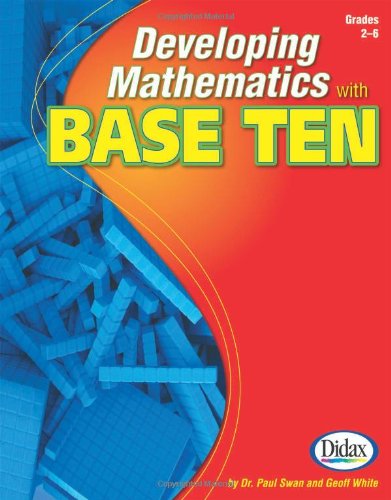 developing mathematics with base ten grades 2 6