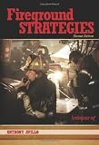 Fireground Strategies, 2nd Edition - 1593701594