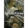 Brushfires