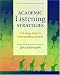 Academic Listening Strategies: A Guide to Understanding Lectures (Michigan Series in English for Academic & Professional Purposes (Paperback))