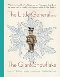 The Little General and the Giant Snowflake