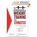 The Ultimate Guide to Weight Training for Gymnastics (The Ultimate Guide to Weight Training for Sports, 14) (The Ultimate Guide to Weight Training for ... Guide to Weight Training for Sports, 14)