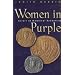 Women in Purple: Rulers of Medieval Byzantium
