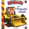 La tractopelle d'Axel