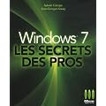 Windows 7, Les secrets des pros