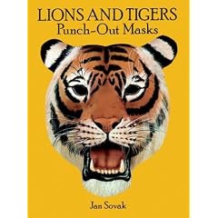 Lions and Tigers Punch-out Masks (Punch-Out Masks)
