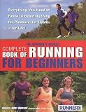 The "Runners World" Complete Book of Running for Beginners