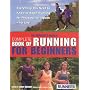 The "Runner's World" Complete Book of Running for Beginners