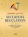 Securities Regulation: Keyed to Cox, Hillman & Langevoort (Casenote Legal Briefs)