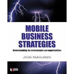 Inside Mobile Business Strategies.: Understanding the Technologies and Opportunities (Wireless Press) (Taschenbuch)