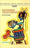 Guiones televisivos II (Coleccion Literaria Lyc (Leer y Crear))