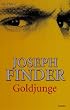 Goldjunge: Roman