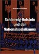Schleswig-Holstein und der Nationalsozialismus