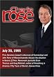Charlie Rose with Joesph Lieberman & John Kerry; Evan Thomas & Greg Mitchell (July 20, 1995)