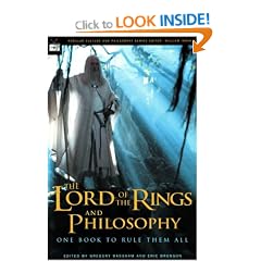 The Lord of the Rings and Philosophy: One Book to Rule Them All (Popular Culture and Philosophy)
