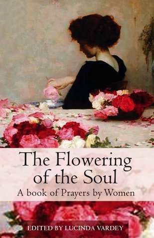 Flowering of the Soul: Women's Prayers