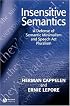 Insensitive Semantics: A Defense of Semantic Minimalism and Speech Act Pluralism