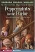 Peppermints in the Parlor