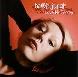 Barb Jungr : Love Me Tender