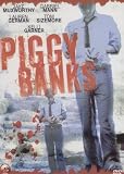 Piggy Banks - Jake Muxworthy