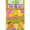 Hide-And-seek with Big Bird (Peek-a-Board Books) by Sesame Street