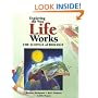 Exploring The Way Life Works: The Science of Biology
