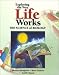 Exploring The Way Life Works: The Science of Biology