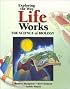 Exploring The Way Life Works: The Science of Biology