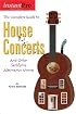 The Complete Guide to House Concerts (InstantPro)