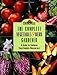 Burpee : The Complete Vegetable & Herb Gardener : A Guide to Growing Your Garden Organically