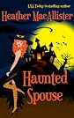 Haunted Spouse