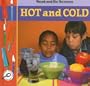 Hot and Cold (Read and Do Science II Discovery Library)