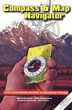 Compass and Map Navigator: The Complete Guide to Staying Found