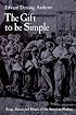 The Gift to Be Simple