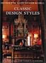CLASSIC DESIGN STYLES