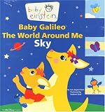 Baby Einstein: Baby Galileo The World Around Me: Sky (Baby Einstein)