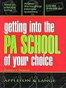 Getting Into The PA School of Your Choice