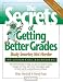 Book The Secrets of Getting Better Grades: Work Smarter, Not Harder