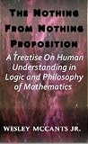 The Nothing From Nothing Proposition