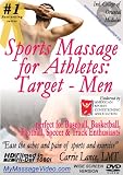 Sports Massage for Athletes: Target - Menperfect for Baseball, Basketball, Football, Soccer & Track Enthusiasts