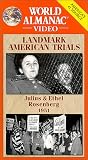 Landmark American Trials: Julius and Ethel Rosenberg