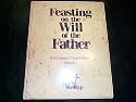 Feasting on the Will of the Father: Testimonies/Travel Diary vol.1, The Weigh Down Workshop, Includes 4 audio cassettes and book