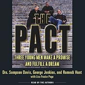 The Pact: Three Young Men Make a Promise and Fulfill a Dream | [Drs. Sampson Davis, George Jenkins, Rameck Hunt]