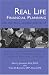 Real Life Financial Planning for the High-Income Specialist: An Easy-to-Understand System to Organize Your Financial Plan and Prioritize Financial Decisions