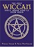 The Only Wiccan Spell Book You'll Ever Need: For Love, Happiness, and Prosperity
